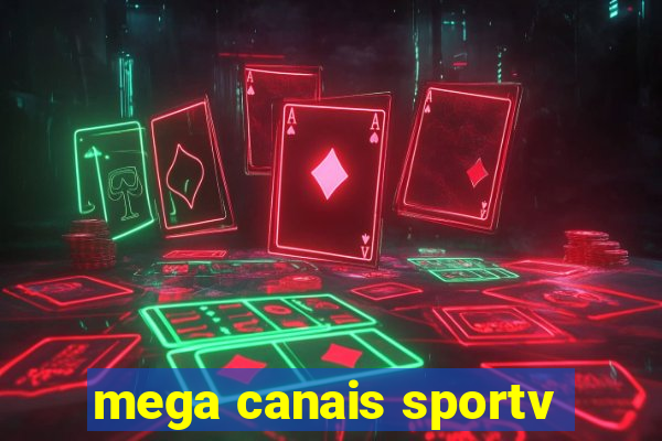 mega canais sportv